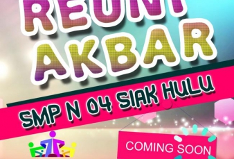 Perdana Reuni Akbar SMPN 4 Siak Hulu, Yuk Daftar..,