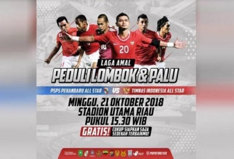 Timnas All Star dan PSPS Pekanbaru All Star Gelar Pertandingan Untuk Korban Gempa