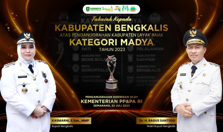 Dinobatkan KLA Madya, Bupati Bengkalis Puji Seluruh Elemen 