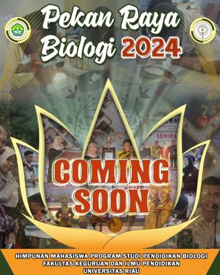 Segera Hadir Pekan Raya Biologi 2024 FKIP UNRI: 