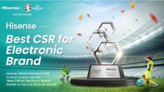 Hisense Football for School Program Meraih Gelar Best CSR for Electronic Brand dari Selular Award 2024