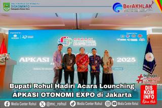 Bupati Rohul Hadiri Launching APKASI Otonomi Expo 2025