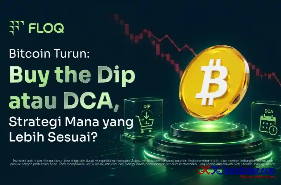Bitcoin Turun: Buy the Dip atau DCA, Strategi Mana Lebih Sesuai?
