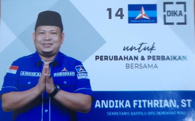 Andika Fitharian Bacaleg DPRD Provinsi Riau Dapil V 'Sahabat Semua Suku'