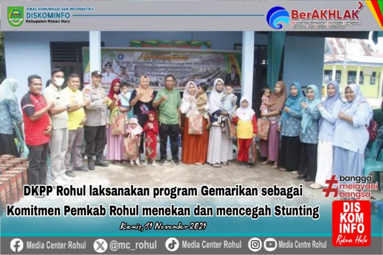 Pemkab Rohul Komit Tekan dan Cegah Stunting DKPP Taja Program Gemarikan