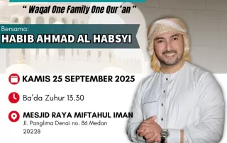 Ustad Habib Ahmad Al Habsyi Safari Dakwah di Medan, Ribuan Jamaah Dijadwalkan Hadir