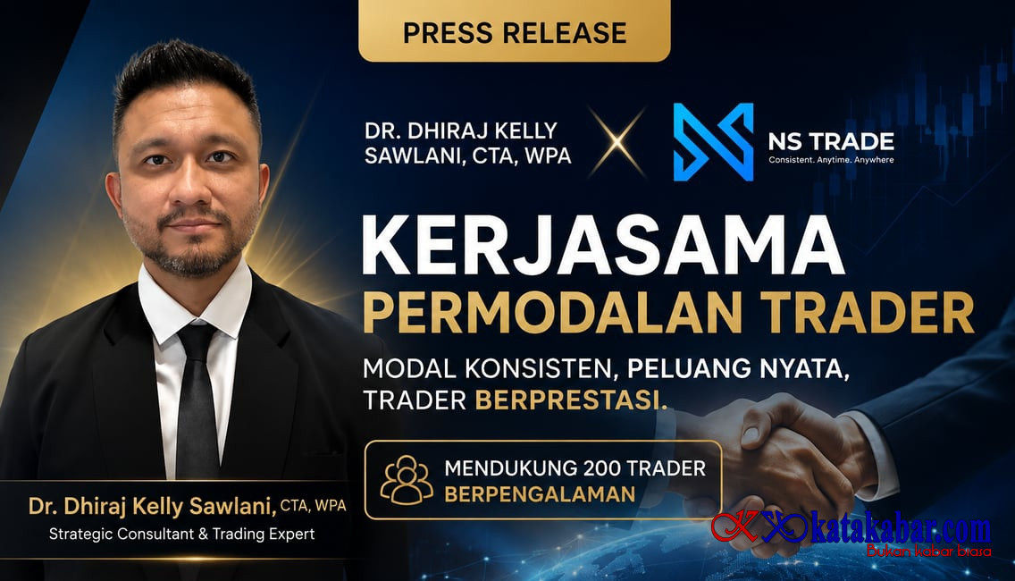 Dr. Dhiraj Kelly Sawlani, CTA, WPA, dan NS Trade Siapkan Program Permodalan bagi 200 Trader Berpengalaman