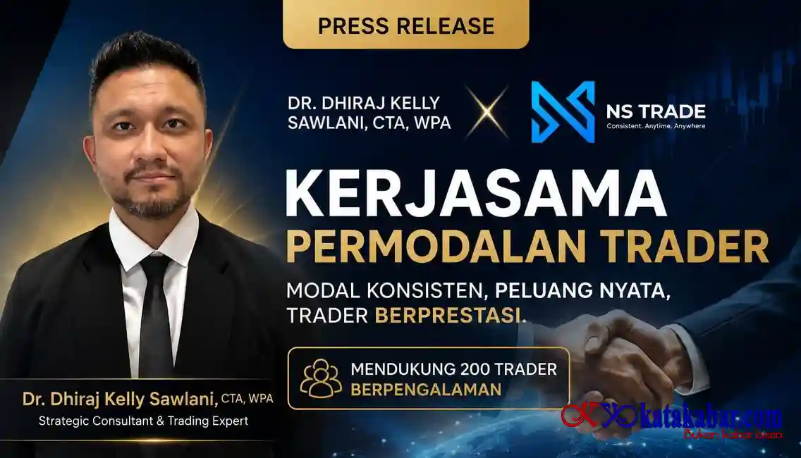 Dr. Dhiraj Kelly Sawlani, CTA, WPA, dan NS Trade Siapkan Program Permodalan bagi 200 Trader Berpengalaman