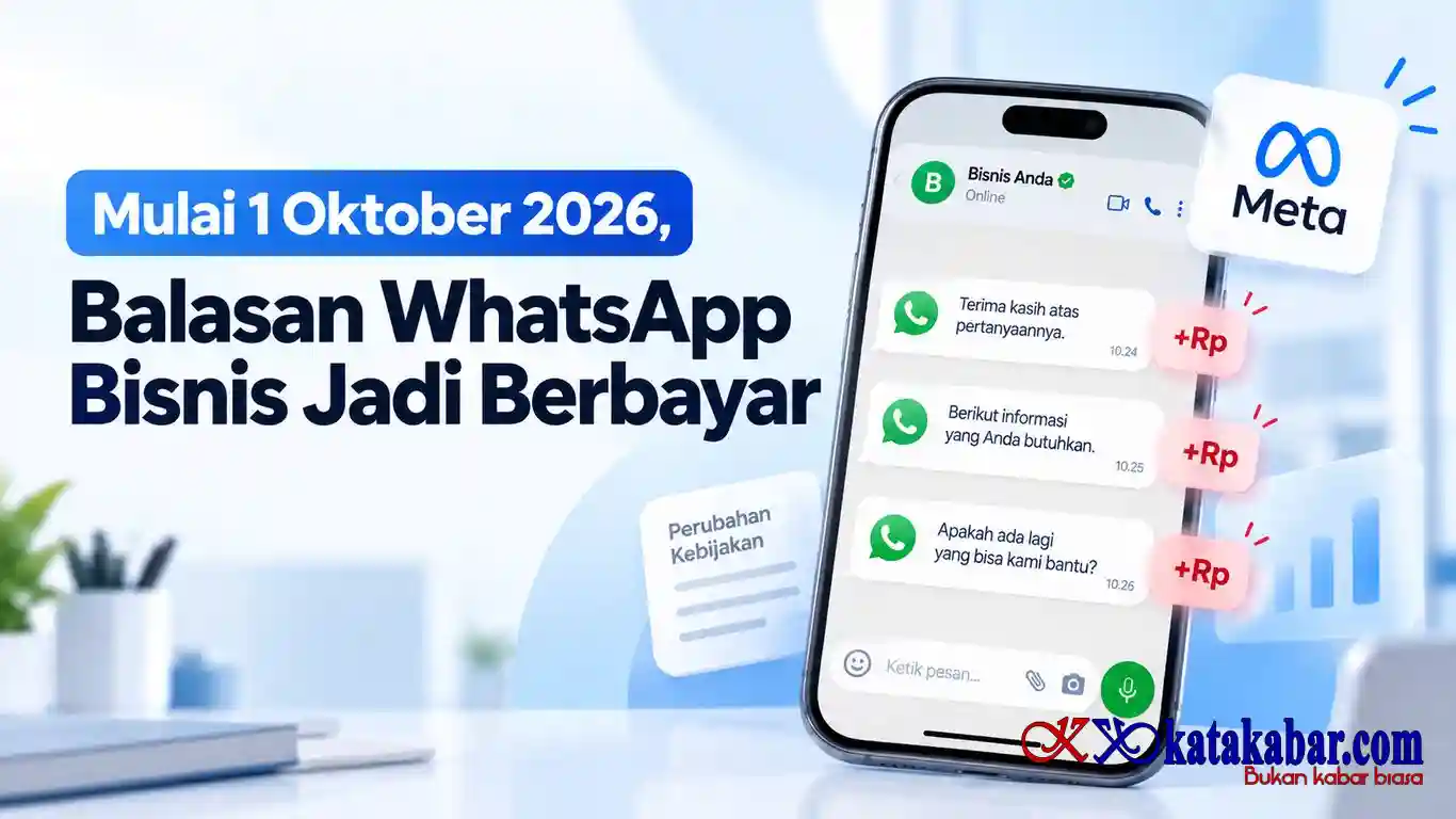 Siap-siap! Balasan WhatsApp Bisnis Jadi Berbayar Per 1 Oktober 2026